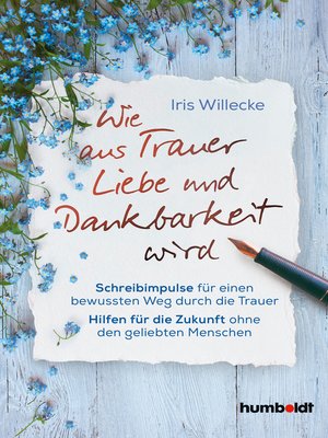 cover image of Wie aus Trauer Liebe und Dankbarkeit wird